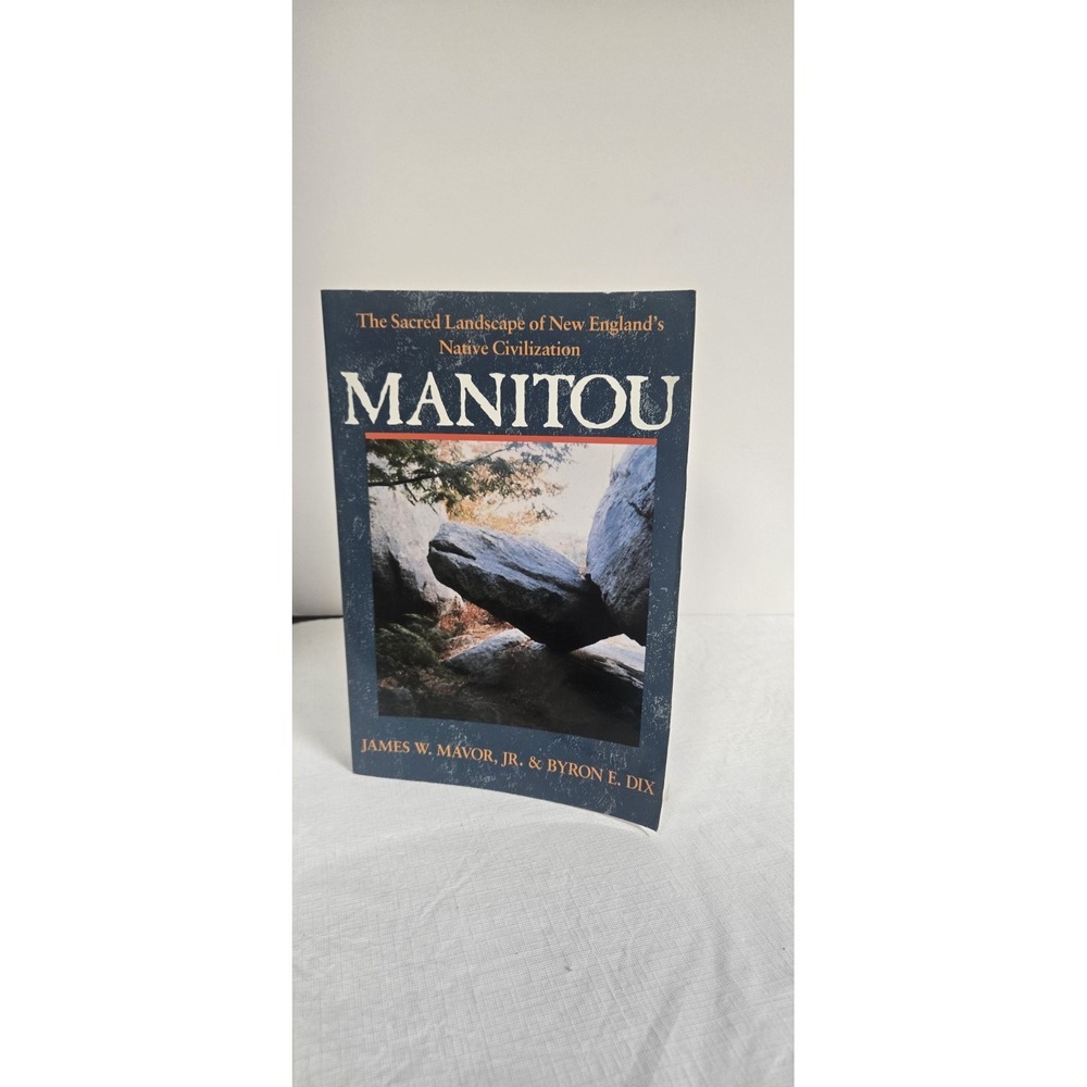 Manitou: The Sacred‎ Landscape of New England's Native Civilization